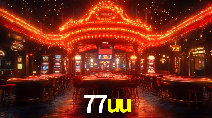 77uu: Jogos de Caça-Níqueis-Altas Recompensas, Roleta-Velocidade, Blackjack-Desafios Máximos